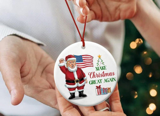 "Make Christmas Great Again" Hanging Ornament